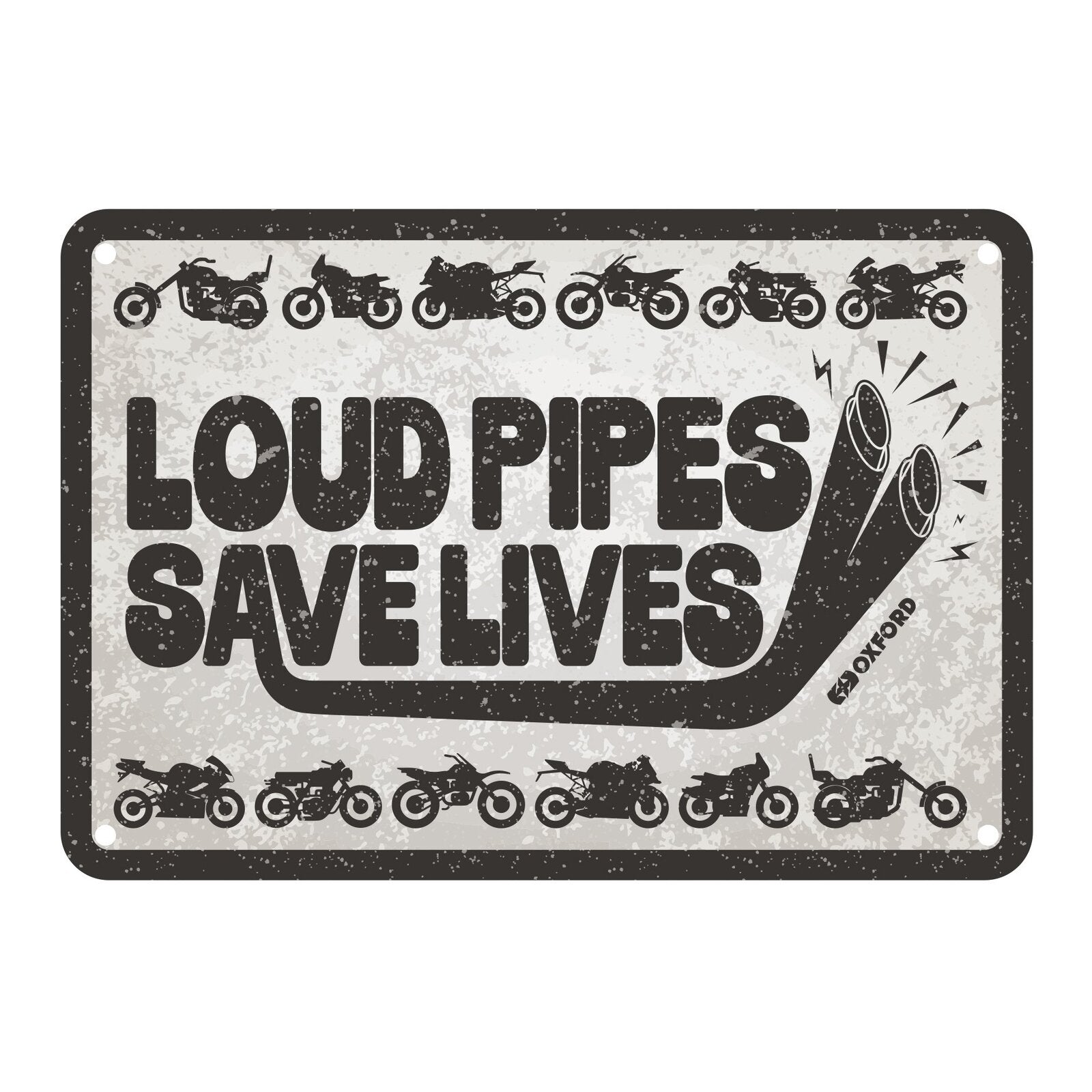 Oxford Garage Metal Sign: Loud Pipes Save Lives