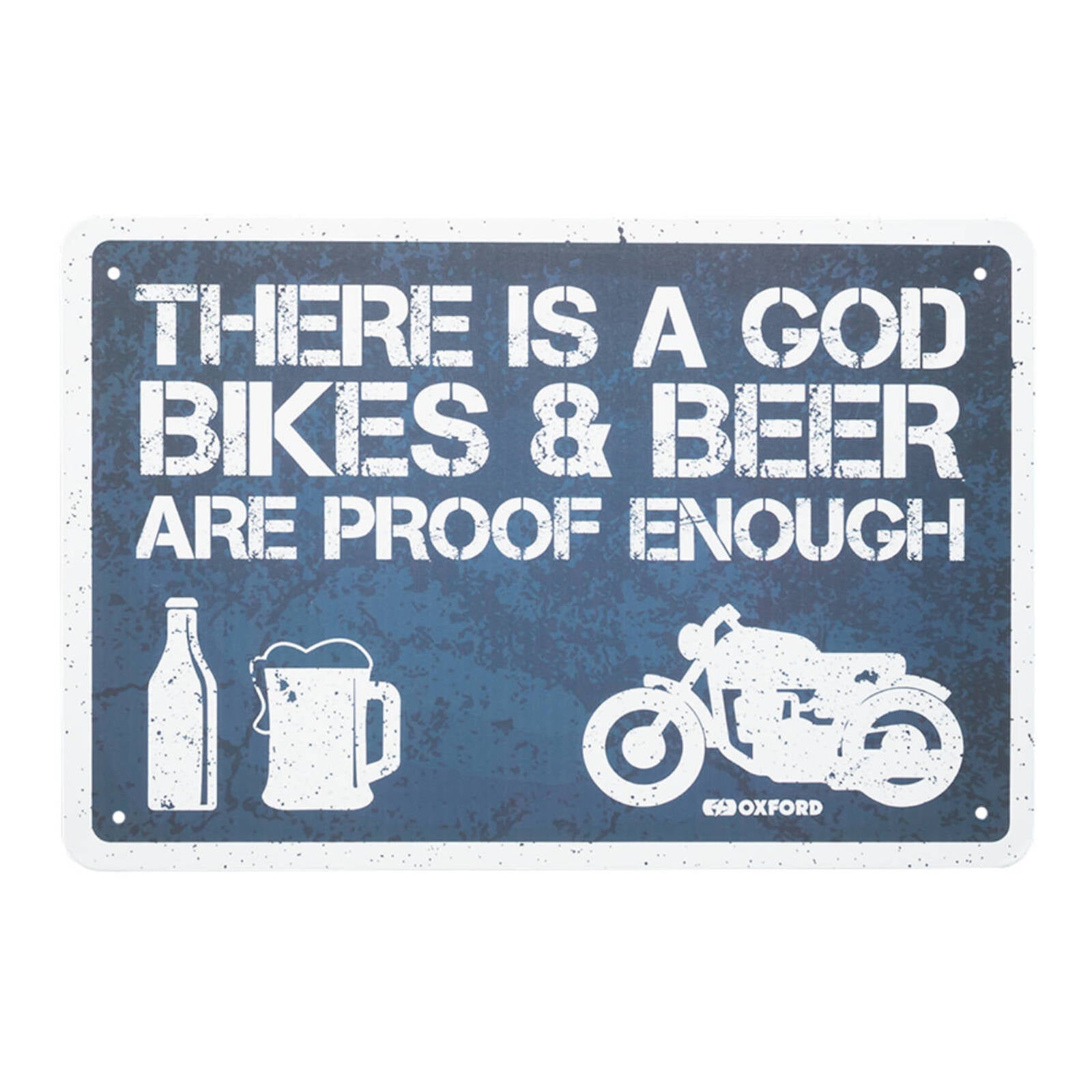 Oxford Garage Metal Sign: There Is A God